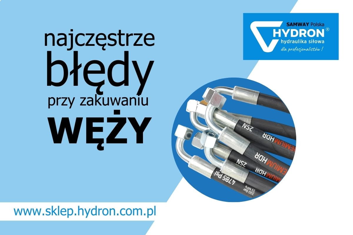 Najczęstsze błędy przy zakuwaniu węży hydraulicznych